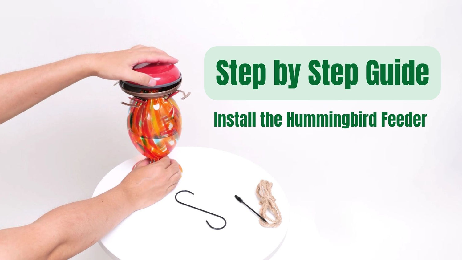 Step-by-step guide on installing the hummingbird feeder